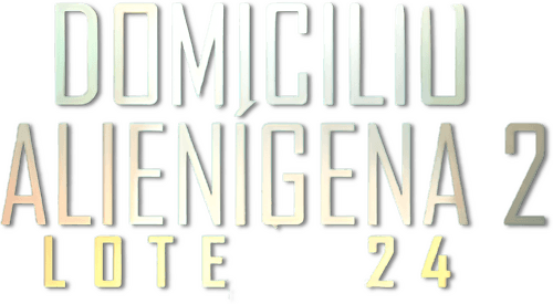 Alien Domicile 2: Lot 24