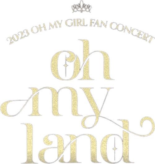 2023 OH MY GIRL FAN CONCERT [OH MY LAND]