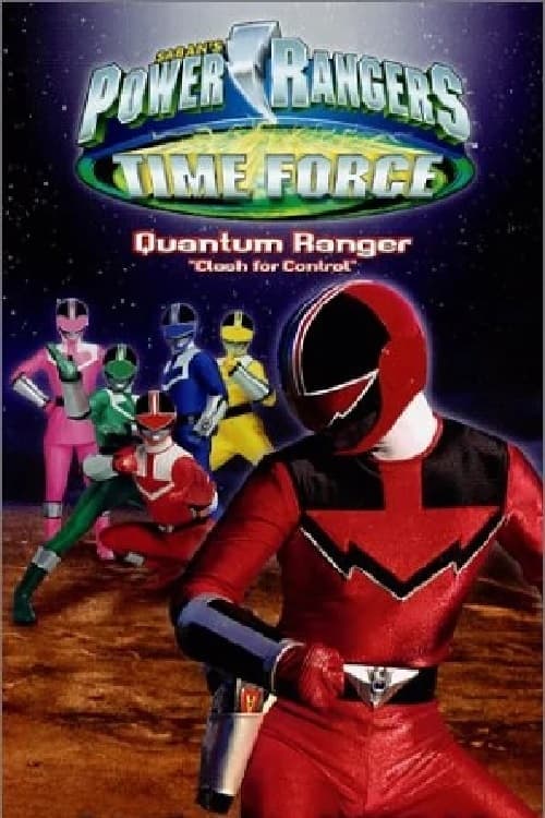 Power Rangers Time Force: Quantum Ranger - Clash for Control