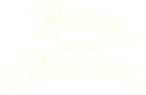Robin and Marian