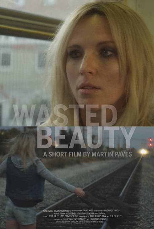 Wasted Beauty