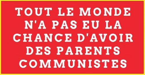 Not Everybody's Lucky Enough to Have Communist Parents