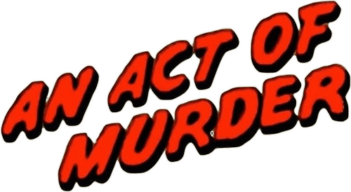An Act of Murder