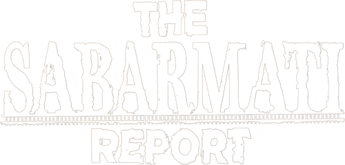 The Sabarmati Report