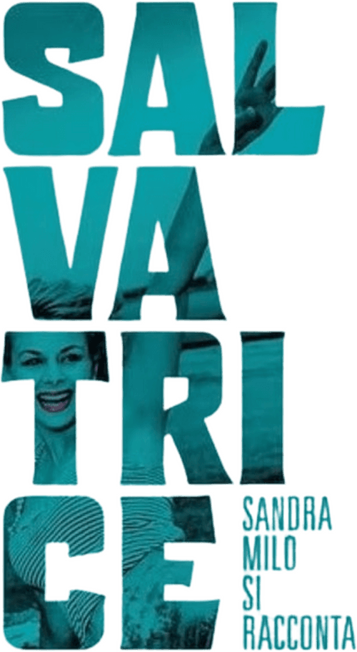 Salvatrice - Sandra Milo si racconta