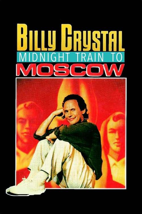 Billy Crystal: Midnight Train to Moscow