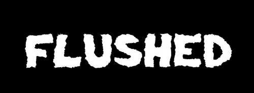 Flushed