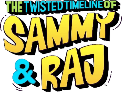The Twisted Timeline of Sammy and Raj
