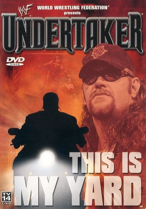 WWF: Undertaker - This Is My Yard