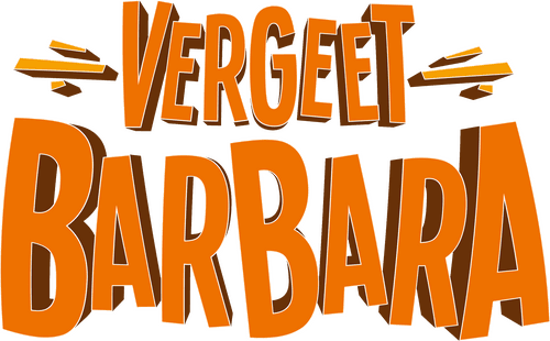 Vergeet Barbara: De Musical