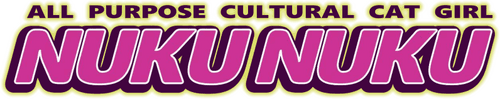 All Purpose Cultural Cat Girl Nuku Nuku