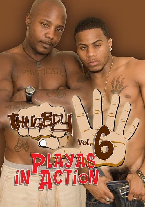 ThugBoy 6: Playas in Action