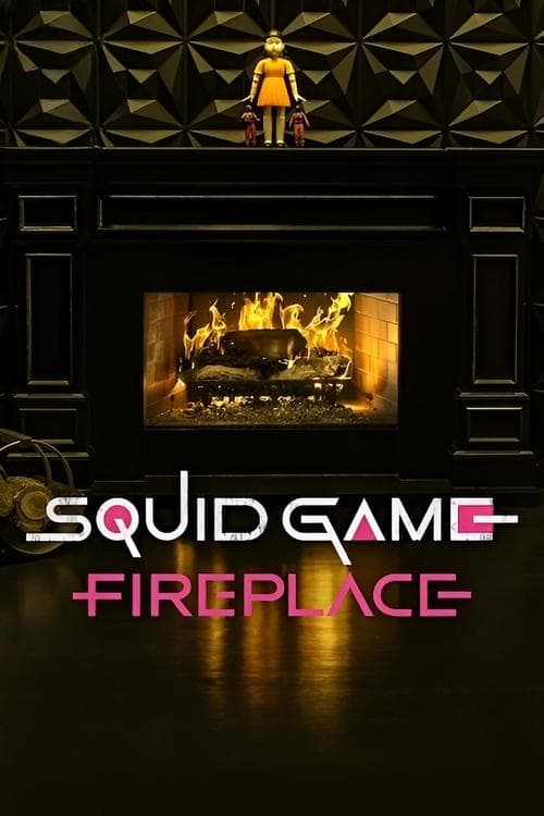 Squid Game: Fireplace