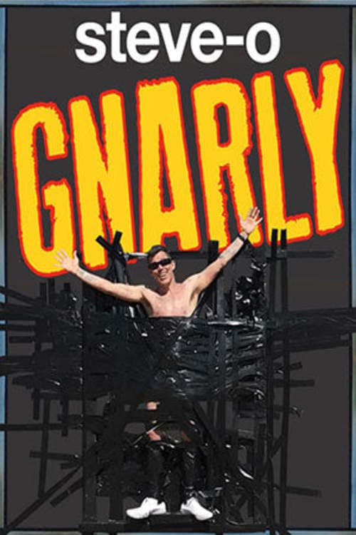 Steve-O: Gnarly