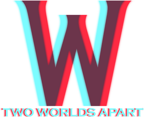 W: Two Worlds Apart