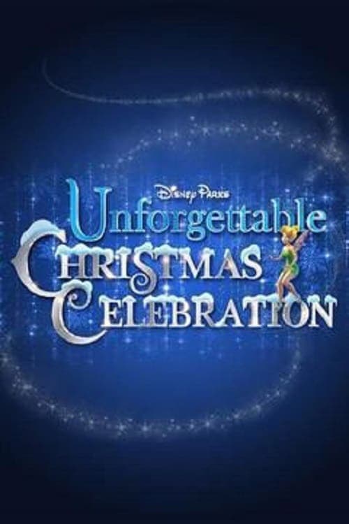 Disney Parks Unforgettable Christmas Celebration