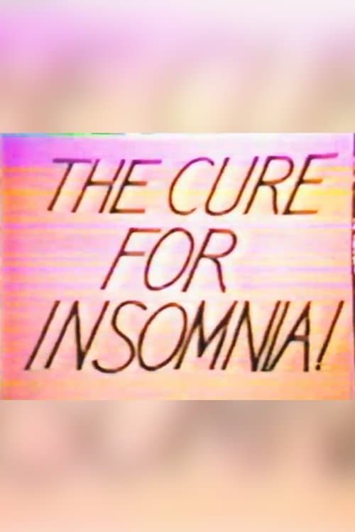 The Cure For Insomnia