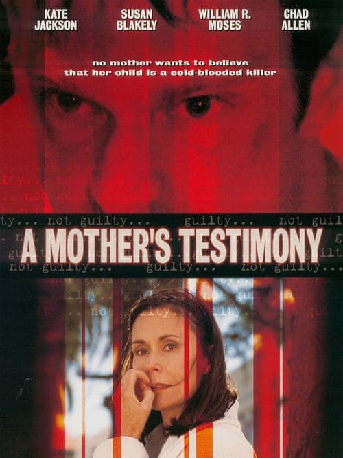 A Mother's Testimony