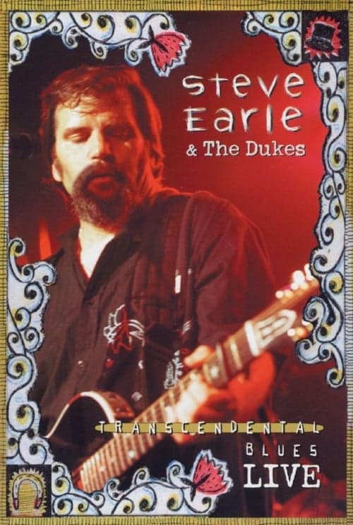 Steve Earle Transcendental Blues Live