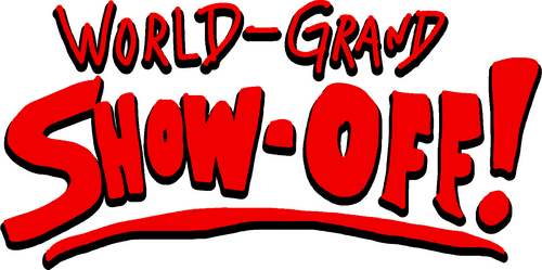 World-Grand Show-Off!