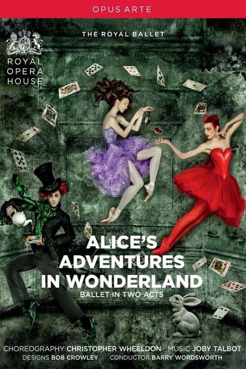 Alice's Adventures in Wonderland (The Royal Ballet at the Royal Opera House)