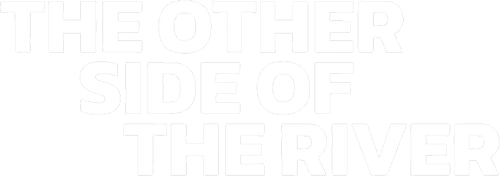 The Other Side of the River