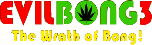 Evil Bong 3: The Wrath of Bong