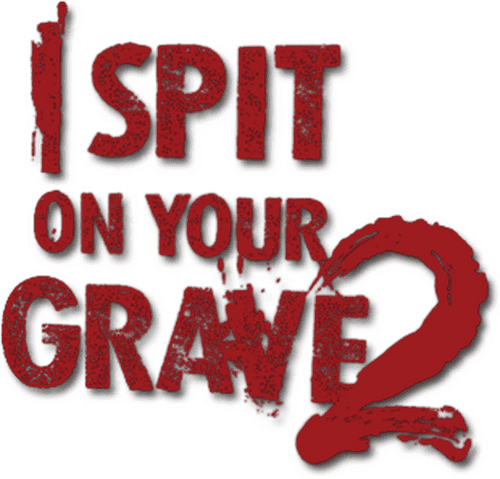 I Spit on Your Grave 2