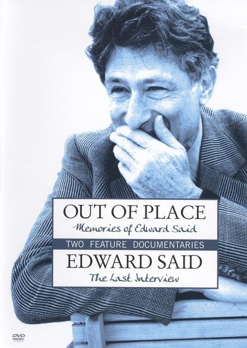 Out of Place: Memories of Edward Said