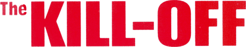 The Kill-Off