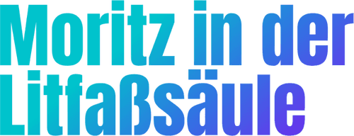 Moritz in der Litfaßsäule