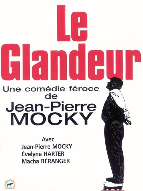 Le glandeur