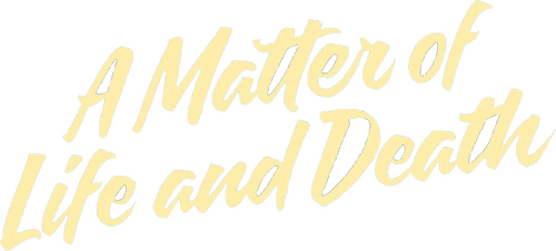 A Matter of Life and Death
