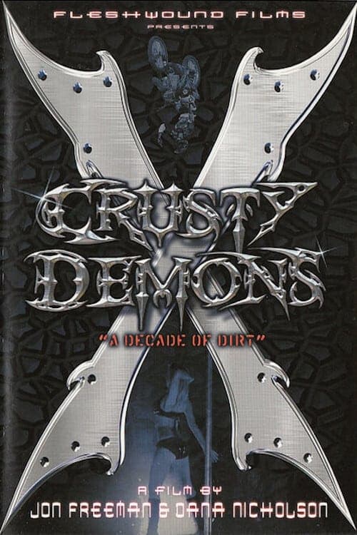 Crusty Demons 10: A Decade of Dirt