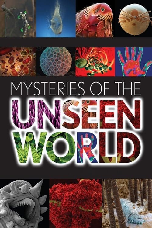 Mysteries of the Unseen World