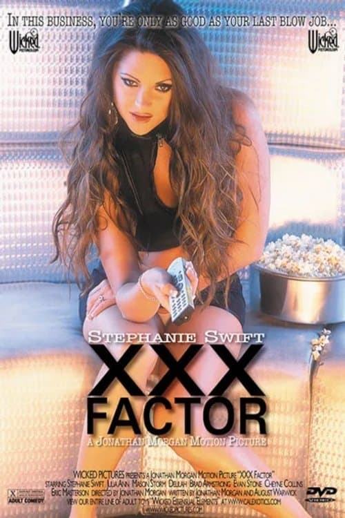 The XXX Factor