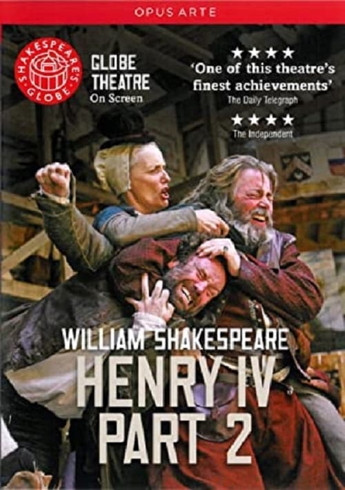 Henry IV, Part 2 - Live at Shakespeare's Globe