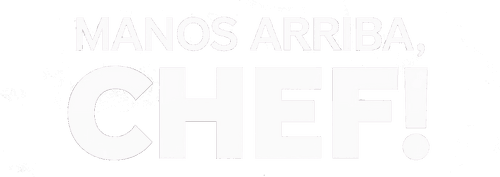 Manos arriba, chef!