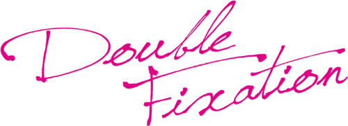 Double Fixation