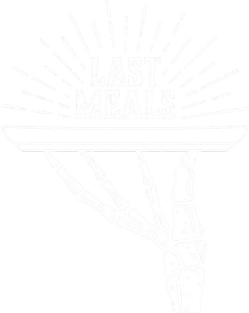 Last Meals