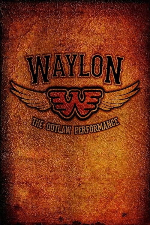 Waylon Jennings - The Lost Outlaw Performance