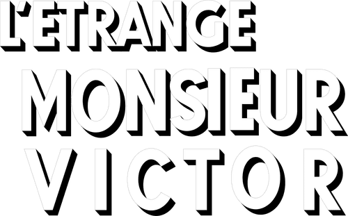 The Strange Monsieur Victor