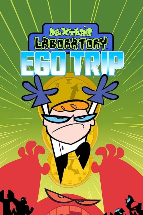 Dexter's Laboratory: Ego Trip