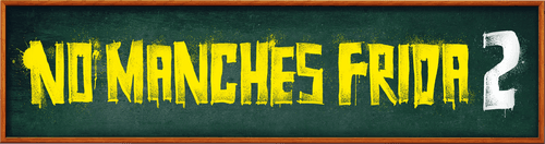 No manches, Frida 2: paraíso destruido