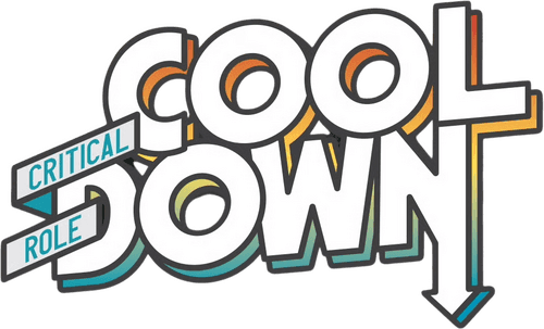 Critical Role Cooldown