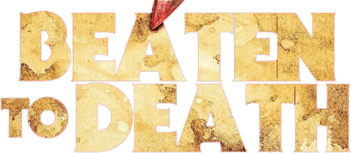 Beaten to Death