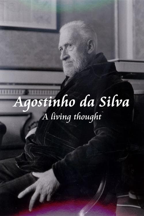 Agostinho da Silva - A Living Thought