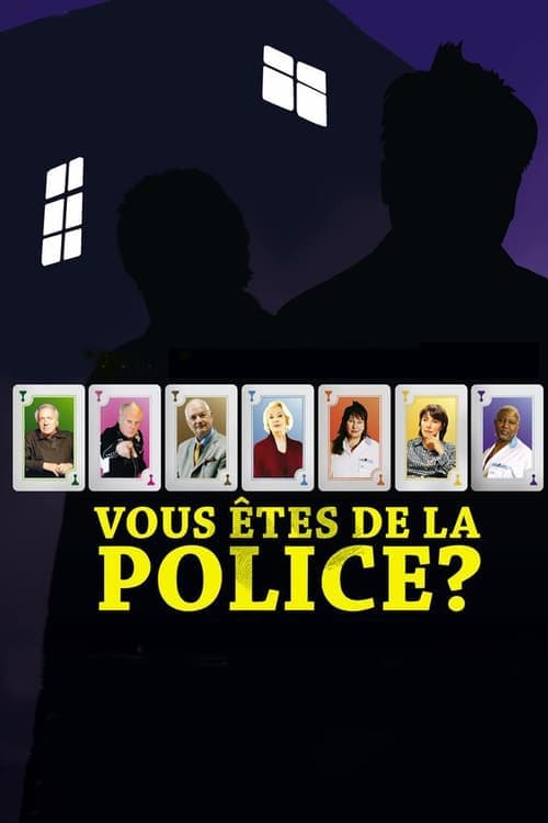 Vous êtes de la police ?