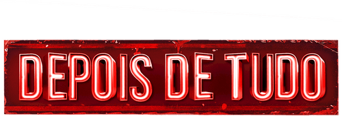 Depois de Tudo