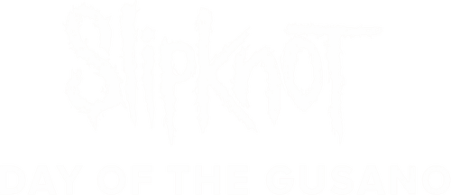 Slipknot - Day of the Gusano